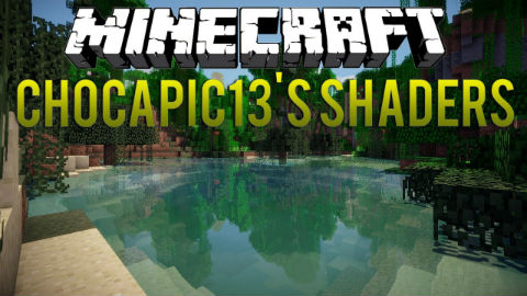 http://img.niceminecraft.net/Mods/Chocapic13-Shaders-Mod.jpg