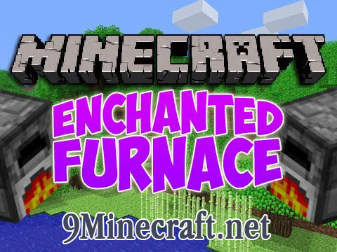 http://img.niceminecraft.net/Mods/Enchanted-Furnace-Mod.jpg