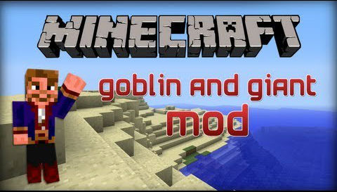 http://img.niceminecraft.net/Mods/Goblins-and-Giants-Mod.jpg