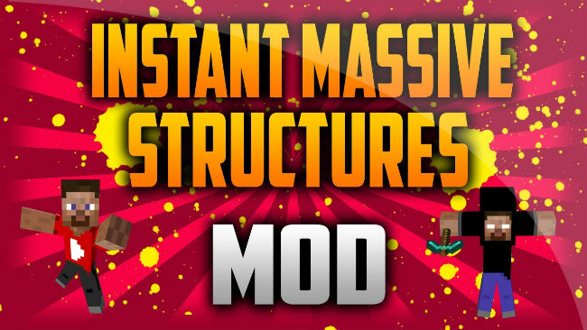 instant massive structure mod