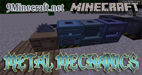http://img.niceminecraft.net/Mods/Metal-Mechanics-Mod.jpg