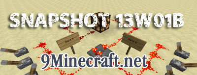 http://img.niceminecraft.net/Update/Minecraft-Snapshot-13w01b.jpg